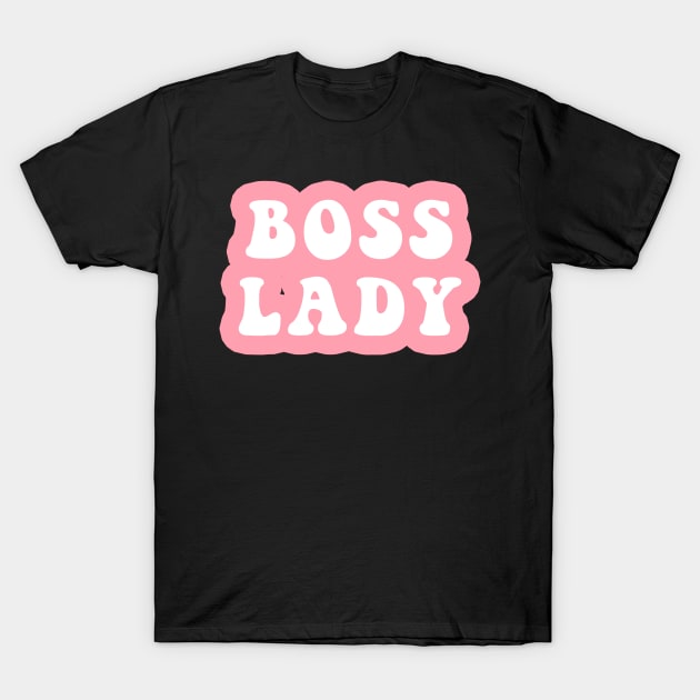 Boss Lady T-Shirt by CityNoir